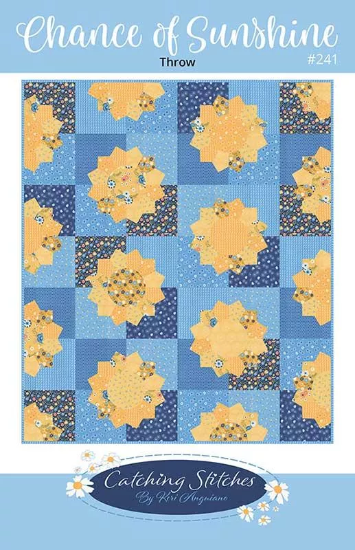 Chance of Sunshine Quilt Pattern