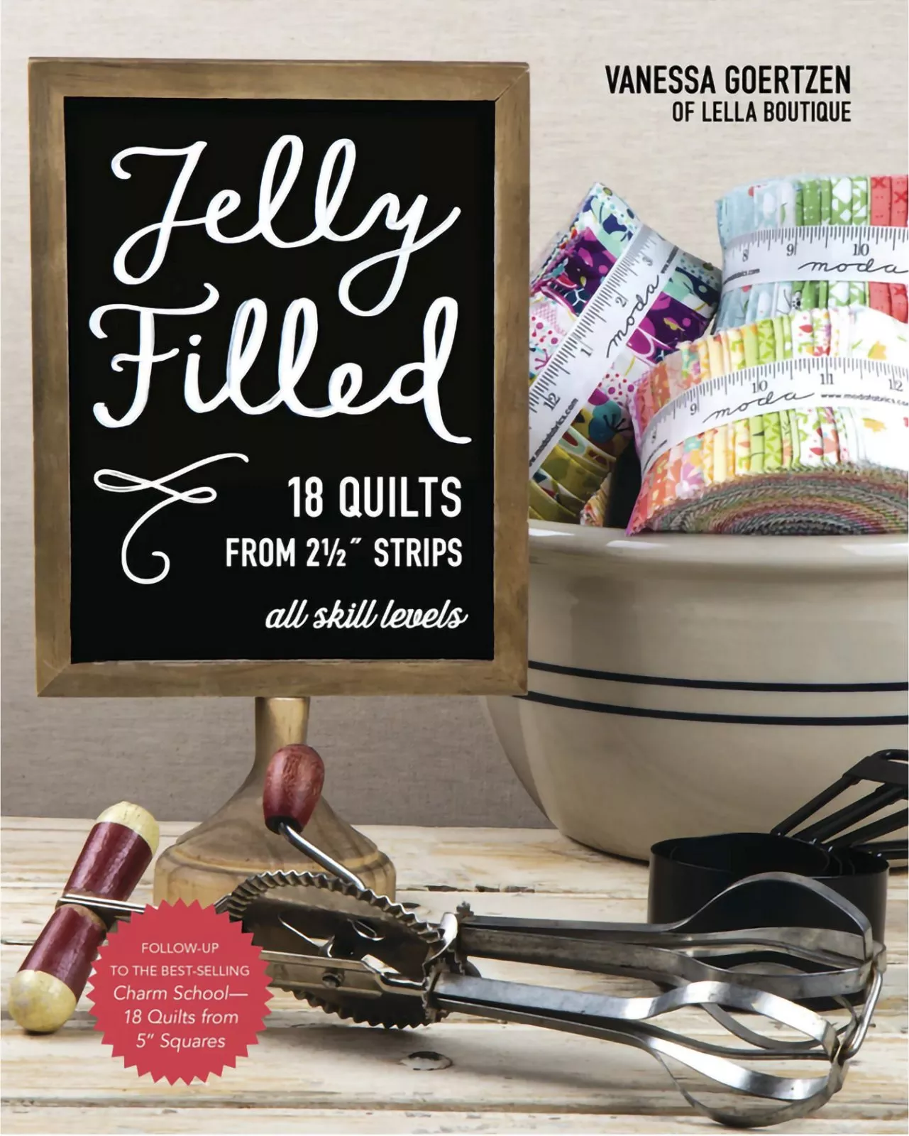 jelly-filled-18-quilts-from-2-5-stripsc-t-pub-11343 Jelly Filled 18 Quilts from 2.5" StripsC&T Pub. 11343