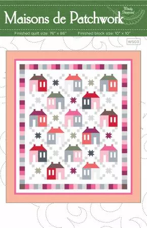 Maisons de Patchwork by Wendy Sheppard