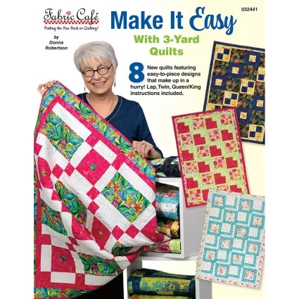 make-it-easy-with-3-yard-quiltsfabric-cafe-032441 Make it Easy With 3-Yard QuiltsFabric Cafe 032441