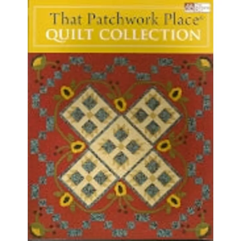 That Patchwork Place Quilt Collection b987