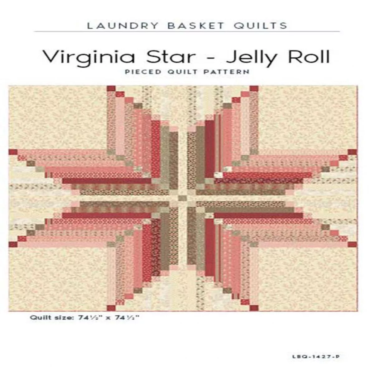 virginia-star-jelly-roll-quilt-pattern-by-laundry-basket-quilt Virginia Star-Jelly Roll Quilt Pattern by Laundry Basket Quilt