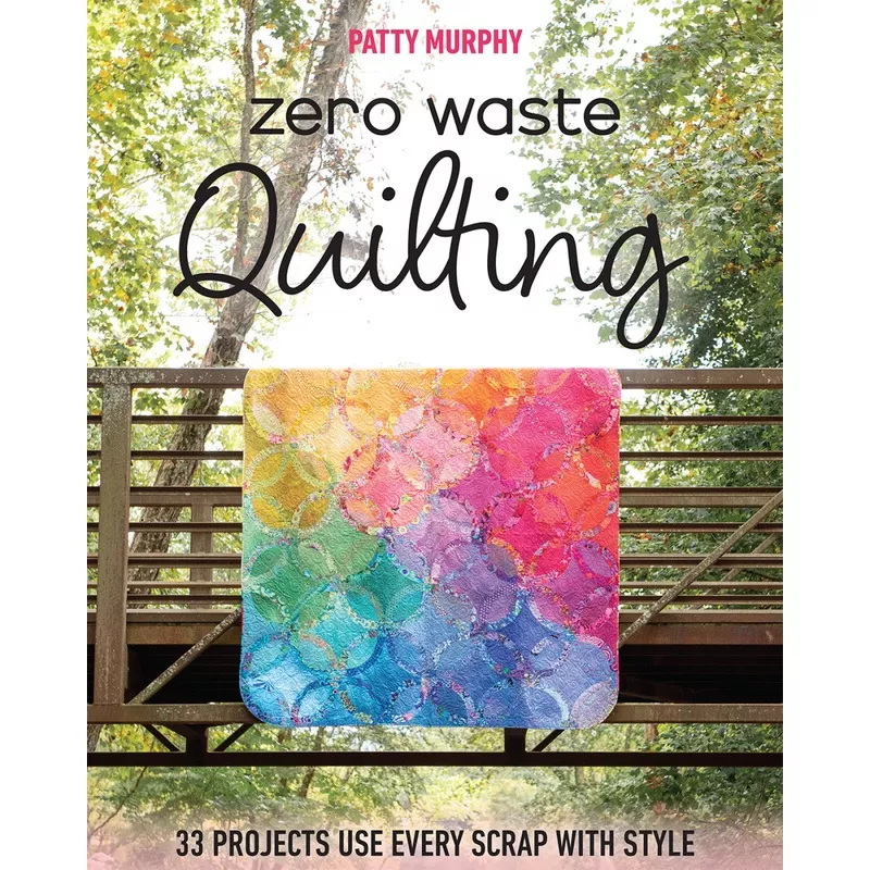 zero-waste-quilting-book-by-patty-murphy-11577 Zero Waste Quilting Book by Patty Murphy – 11577
